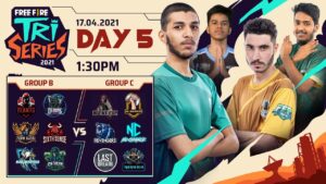 FFTS DAY 5 - FREE FIRE TRI SERIES 2021