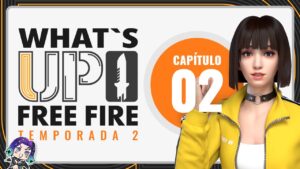 What's up Free Fire - Ep. 2 Temp. 2 | ¿Subir de nivel a los personajes será GRATIS? 😲🔥