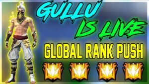 Global Top 1 with Gullu YT | Garena Free Fire #GYANGAMING #RAISTAR