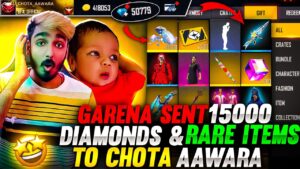 Garena Gifted 15000 Diamonds To Chota AAWARA 😍 And All UpComing Rare Items || Free Fire