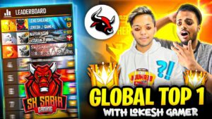 Global Top 1 With Lokesh Gamer 😱 & Sk sabir Last match Way to Grandmaster 😱 - Garena Free Fire