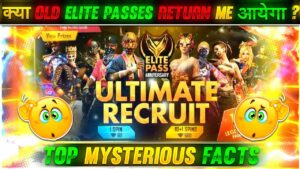 KYA OLD ELITE PASSES RETURN AAENGE?😱🔥|| MYSTERIOUS AND UNKNOWN FACTS 🤯 || GARENA FREE FIRE