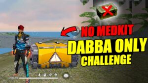 No Medkit Dabba Only Challenge || Garena Free Fire || Desi Gamers