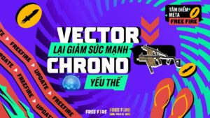 Vector LẠI GIẢM SỨC MẠNH, Chrono có trở nên YẾU THẾ!? | Tâm điểm META #3