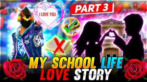 MY SCHOOL LIFE LOVE STORY || 😍GARENA FREE FIRE