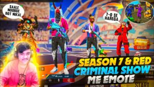 SEASON 7 & RED CRIMINAL SHOWS ME EMOTE😠GARENA FREE FIRE
