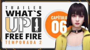Trailer What´s up Free Fire Episodio 6 💥 | Garena Free Fire
