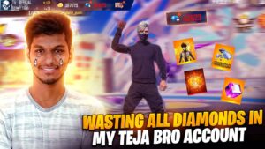 Wasting All Diamonds In My Teja Brother Account For Spinning All New Events- Garena Free Fire