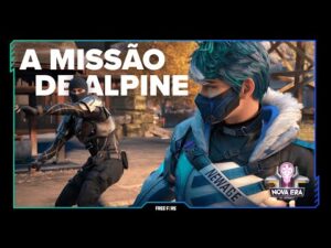 A MISSÃO DE ALPINE | FREE FIRE