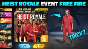 FREE FIRE HEIST ROYALE EVENT | FREE FIRE NEW EVENT | MONEY HEIST ROYALE EVENT FREE FIRE
