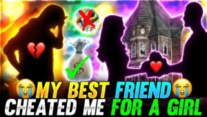 MY BEST FRIEND CHEATED ME FOR A GIRL 💔😭 || GARENA FREE FIRE
