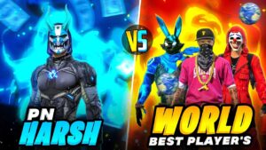 Pn Harsh vs World Best Player's - Garena Free Fire