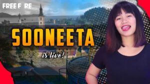 Garena Free Fire LIVE with Sooneeta!