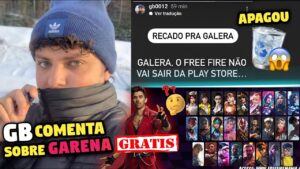 KAMIR VAI VIM GRÁTIS,GB APAGA STORE FALANDO DA GARENA FREE FIRE