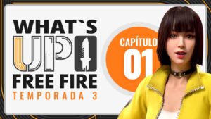 What's up Free Fire - Ep. 1 Temp. 3 ¡Nueva Temporada, nueva recompensa! 😎🔥