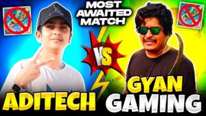 Aditech Vs Gyan Sujan ❤️🤯 - Most Awaited Match Ever 🥵 - Garena Free Fire
