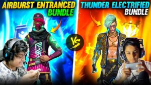 Airburst Entranced  Vs Thunder Electrified Fist Fight | Aditech & GyanSujan | Garena Free Fire