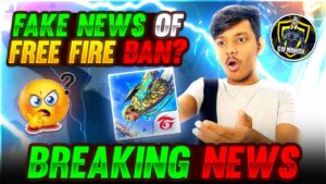 Breaking News 😨🔥 Fake News Of Free Fire Ban?😒 || Garena Free Fire Comeback soon🔥