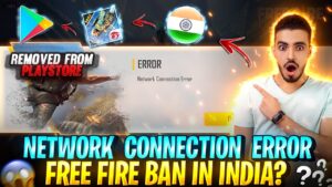 FREE FIRE REMOVE FROM PLAY STORE ? || NETWORK CONNECTION ERROR PROBLEM SOLVED || GARENA FREE FIRE