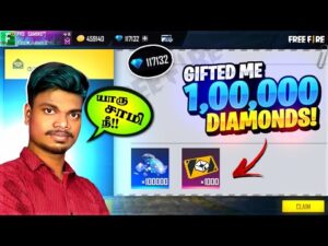 🔥யாரு சாமி நீ!! Gifted Me 100000 diamonds, No Clickbait Free Fire Tips & Tricks - Garena Free Fire