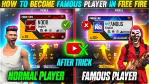 HOW TO BECOME FAMOUS PLAYER IN FREE FIRE😳 || GARENA FREE FIRE #3