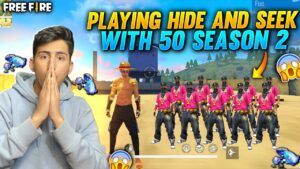 Playing Hide & Seek With 50 Season 2😱😱 - Garena Free Fire