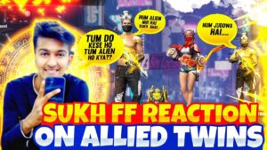 Sukh FF reaction on Twins|| Allied Twins|| Garena Free Fire || @sukhff