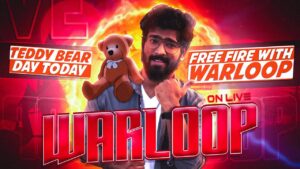 Teddy Day😍 | WARLOOP IS LIVE !!  - Garena Free Fire