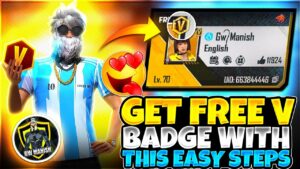 Get Free V Badge With This Easy Steps 😨🔥 || Garena Free Fire Max