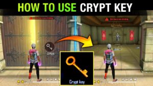 HOW TO FIND AND USE CRYPT KEY IN GARENA FREE FIRE
