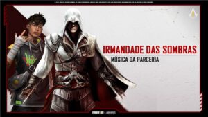 Irmandade das Sombras feat. Ana Luiza Ferreira e Pequeno Bo | Free Fire X Assassin's Creed