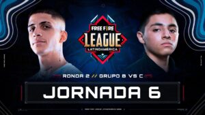 ¡Jornada 6 Ronda 2 de la Free Fire League 2022! 🔥 | Grupos B y C - Apertura