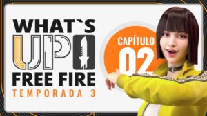 What's up Free Fire - Ep. 2 Temp. 3 ¡Personajes GRATIS! 😍🔥