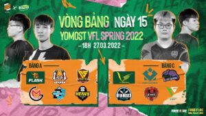 Yomost VFL Spring 2022 [Ngày 15] HQ Esports "out trình" bỏ xa các đội tuyển khác trên BXH!
