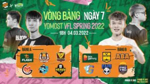 Yomost VFL Spring 2022 [Ngày 7] Fair bay cao, Heavy tuột mất kèo 5 triệu của Bác Gấu!