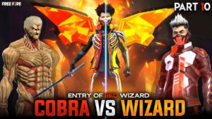 The Cobra🐍 vs Wizard | Entry of Red Wizard Part 10 | Free Fire Short Story Hindi | Mr Nefgamer