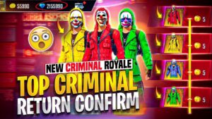 💥🤑 All Top criminals return back in Special criminal Royale 🤑💥 Garena free fire MAX
