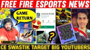 GARENA FREE FIRE WILL BE BACK FT. ROCKY & RDX | CE SWASTIK TARGET AJJUBHAI? FREE FIRE ESPORTS NEWS