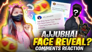 AJJUBHAI FACE REVEAL?😱 [ COMMENTS REACTION]🥱 GARENA FREE FIRE 🔥