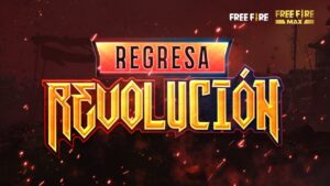 REGRESA REVOLUCIÓN 🔥 | Garena Free Fire