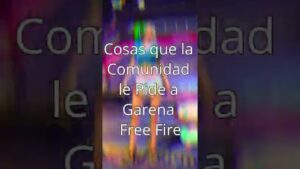 🔥 Cosas que la comunidad le pide a Garena #freefire #shorts