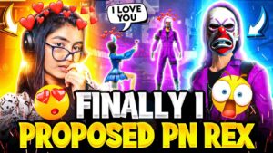 Finally I Proposed 🌹🌹 @PN REX  || 🔥 Most Awaited Video 🔥 || Garena Free Fire #freefire #pronation