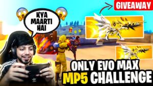 GIVEAWAY?😍- Only Evo Max MP5 Challenge😱- Kya Maarti Hai🤑- Garena Free Fire