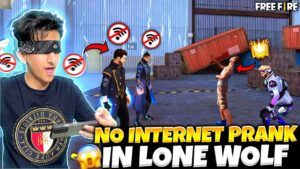 Lone Wolf No Internet Prank But I Am Playing On Phone😨😱- Garena Free Fire