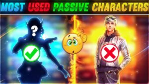 Most Used Passive Characters Of Garena Free Fire Max😟 || You Don’t Know About🔥