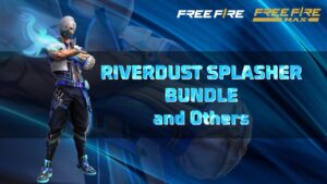 Riverdust Splasher Bundle | Fever Store | Garena Free Fire
