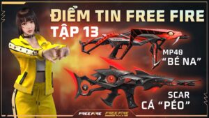 Săn Súng Xịn AK Rồng Xanh, MP40 Mãng Xà Và Scar Cá Mập, OB35 Đã Cập Bến | Điểm Tin Free Fire Tập 13