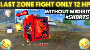 Without Medikit Last Zone Fight Only 12 HP Booyah | Must Watch | #shorts #short - Garena Free Fire