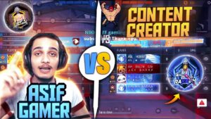 ASIF Gamer 😳 VS Content Creator 🥶 - Garena Free Fire #1