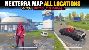 NEW NEXTERRA MAP ALL LOCATION WITH NEON CRIMINAL - GARENA FREE FIRE